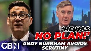 'Andy Burnham has said NOTHING!' | Jacob Rees-Mogg tears into Prime Minister with 'NO PLAN'