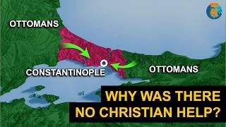 Why didn't the Christians Help during The Siege of Constantinople?