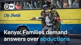 Kenyan families demand answers as abduction concerns grow | DW News