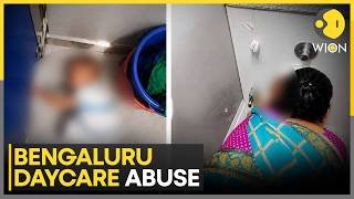 Bengaluru Daycare Abuse: Police Hint at Attempts to Destroy Evidence | WION