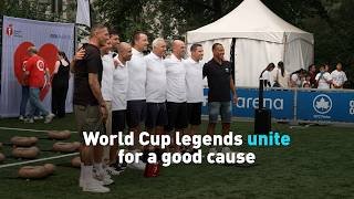 World Cup legends unite for a good cause