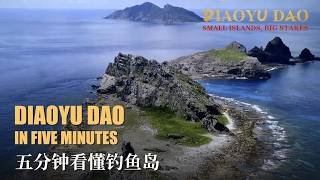 Diaoyu Dao in five minutes