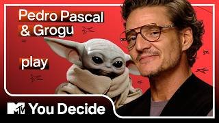 Pedro Pascal & Grogu Play An Iconic Game of You Decide! | MTV Movies
