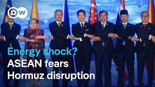 ASEAN sounds alarm as US-Iran fighting threatens energy supplies | DW News