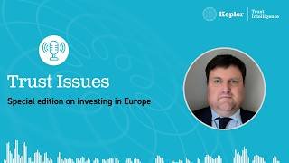 Trust Issues: special edition on investing in Europe