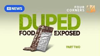 Is chocolate really ethically, sustainably or responsibly sourced? | Four Corners