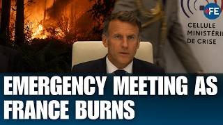 Macron Holds Emergency Crisis Meeting as Wildfires Close In on Bordeaux and France Faces Disaster