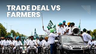 India-US Trade Deal Explained: Why Farmers Are Protesting