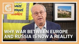 Global Capitalism: Why War Between Europe and Russia is Now a Reality