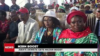 N2BN BOOST - ABIA'S AKWETE GETS MAJOR BOOST