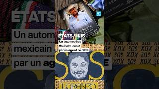 États-Unis : un automobiliste mexicain abattu par un agent de l'ICE • FRANCE 24