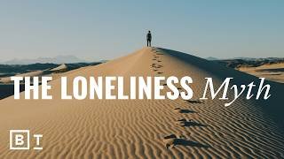 3 experts explain everything you need to know about loneliness