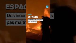 Espagne : des incendies toujours pas maîtrisés • FRANCE 24