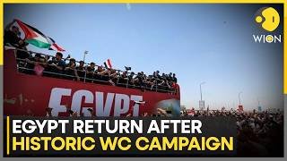 Egypt Returns Home To Massive Celebration After Memorable FIFA World Cup Campaign