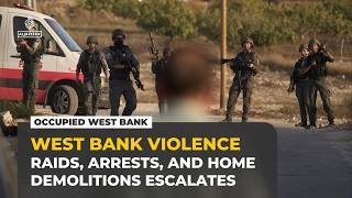 Israeli army carries out new raids in occupied West Bank as settler attacks rise