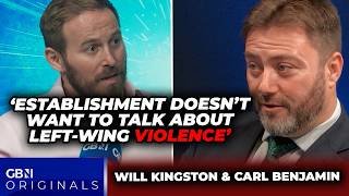 'The establishment doesn't want to talk about left-wing violence': Will Kingston and Carl Benjamin