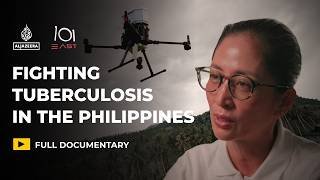 Tuberculosis: How drones are transforming care in the Philippines | 101 East Documentary