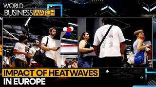 Europe Heatwave: Exports Of Ac's In First Half Of The Year Jumps By $3.76 BN | World Business Watch