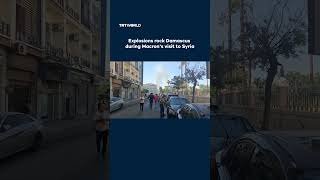 Explosions rock Damascus during Macron's visit to Syria