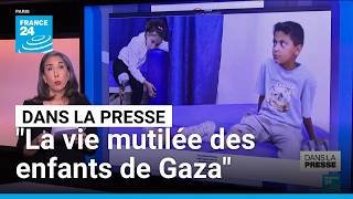 "La vie mutilée des enfants de Gaza" • FRANCE 24