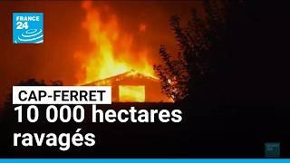 Incendies sur la presqu'île du Cap-Ferret : plus de 10 000 hectares ravagés • FRANCE 24