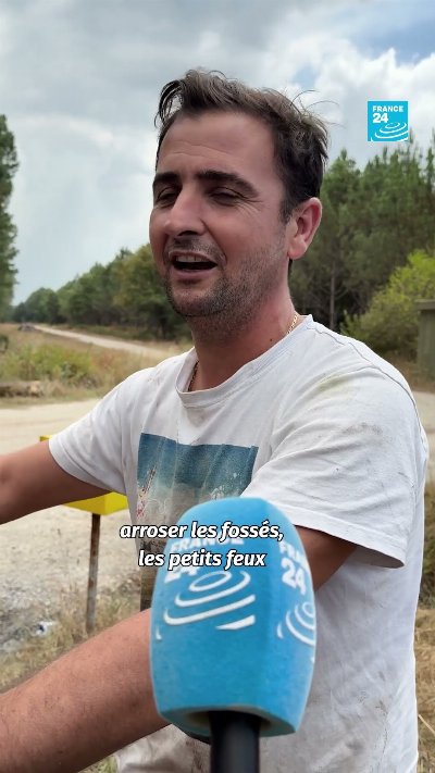 Incendies en France : habitants et agriculteurs en renfort des pompiers • FRANCE 24