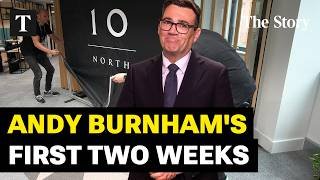 No 10’s Northernisation | Andy Burnham's First Two Weeks
