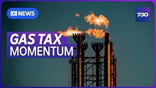 The push within the Labor Party for a gas tax | 7.30