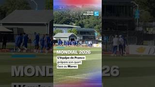 Mondial 2026 : l’équipe de France prépare son quart face au Maroc • FRANCE 24