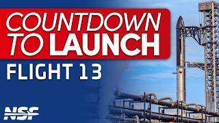 Can SpaceX be ready for Thursday? - Starship Flight 13 - Countdown to Launch