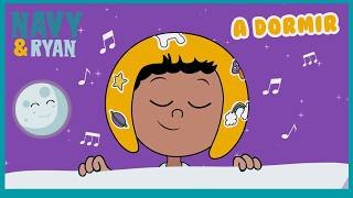 A Dormir | Bilingual Bedtime Lullaby Learning Song for Kids | Navy and Ryan