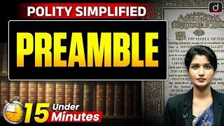 Preamble Explained | Meaning, Features & Keywords | Indian Polity for UPSC | Drishti IAS English