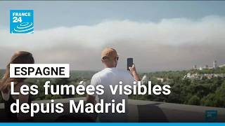 Les fumées des incendies en Espagne visibles depuis Madrid • FRANCE 24