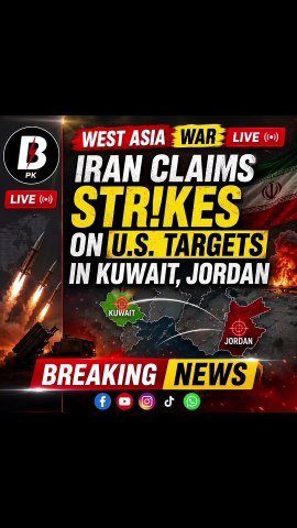 Asia war LIVE: Iran claims strikes on U.S. targets in Kuwait, Jordan