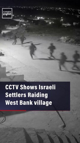CCTV Shows Israeli Settlers Raiding West Bank village