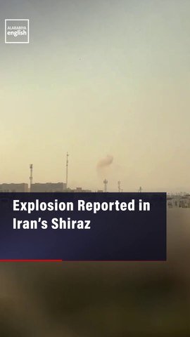 Explosion Reported in Iran’s Shiraz