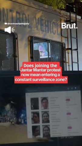Does joining the Jantar Mantar protest now mean entering a constant surveillance zone?