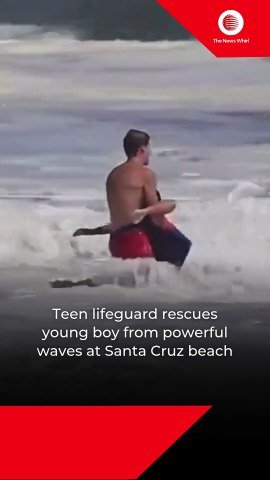 Teen lifeguard rescues young boy from powerful waves
