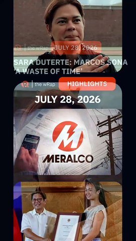 Today’s headlines: Sara Duterte, Meralco, Alex Eala | The wRap | July 28, 2026