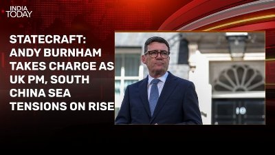 Statecraft: Andy Burnham moves to 10 Downing Street; South China Sea tensions rise