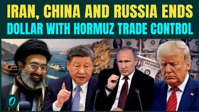 Iran, China And Russia BURN Dollar Dominance With Hormuz Trade Control, Petrodollar Finished?