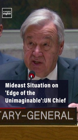 Mideast Situation on 'Edge of the Unimaginable': UN Chief