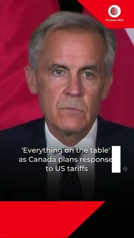 'Everything on the table' as Canada plans response to US tariffs