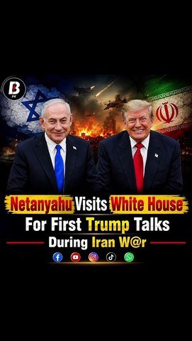 Netanyahu visits White House for first Trump talks during Iran war
