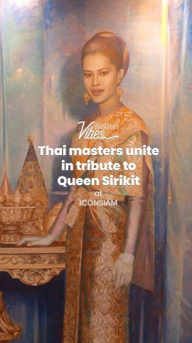 Thai masters unite in tribute to Queen Sirikit at ICONSIAM